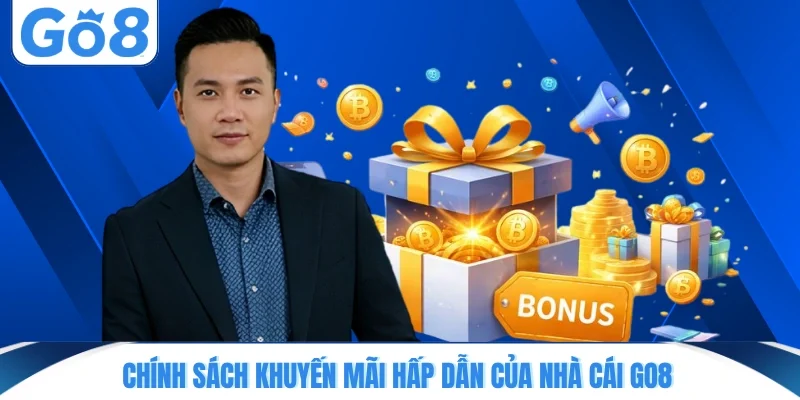 Chính sách khuyến mãi hấp dẫn của nhà cái GO8