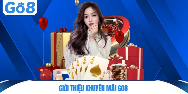 Giới thiệu khuyến mãi GO8