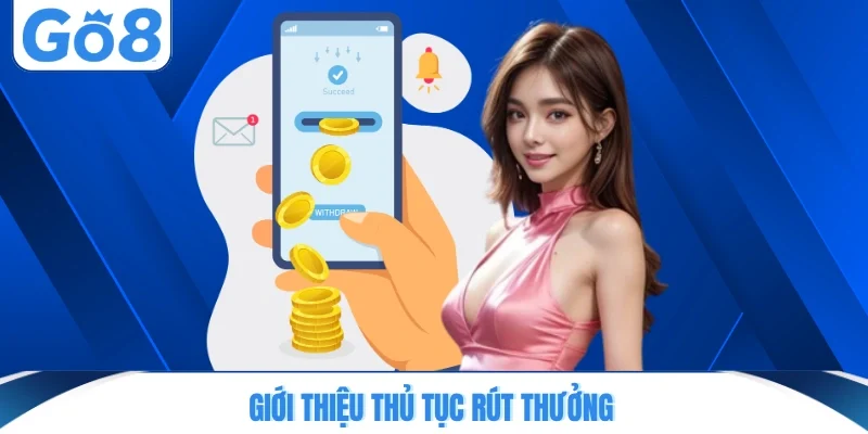Giới thiệu thủ tục rút thưởng